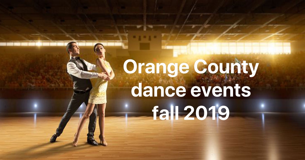 Orange County dance events fall 2019